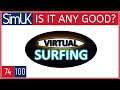 ANY GOOD? Virtual Surfing REVIEW for PC/STEAM by Sim UK