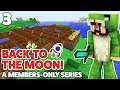 Back to the Moon [3] - FARM ME TO THE MOON!