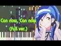 [Bokutachi wa Benkyou ga Dekinai 2 OP] : Can now, Can now (Full ver.) Piano Arrangement