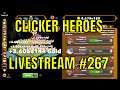 Clicker Heroes #267 - QuickPlay LiveStream