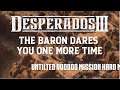 Desperados 3 Money for the vulture challenge - Untilted voodoo mission