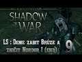 DRACEK.CZ - LS: Shadow of War -  Deme zabit Brúze a zničit Mordor ! 9# "cz" - [HD]