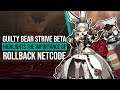 Guilty Gear Strive Beta Highlights the Importance of Rollback Netcode