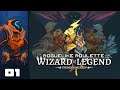 Let's Play Wizard of Legend [Thundering Keep Update] - Part 1 - Peak Wanderbot Theory Returns!