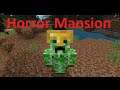 Minecraft - Horror Mansion - Episode 5