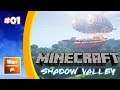 Minecraft - Shadow Valley: Steampunk Airship #01