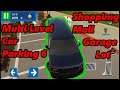 Multi Level Car Parking 6 Shopping Mall Garage Lot E05 Best Android GamePlay HD