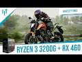 RIDE 4 | RYZEN 3 3200G - RX 460 - 8GB RAM | HIGH SETTINGS