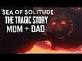 Sea of Solitude - The Story of Kay's Mom + Dad // Learning to Let Go