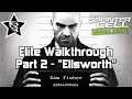 Splinter Cell Double Agent - Version 2 - Elite Walkthrough - Part 2 - "Ellsworth"