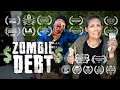 Zombie Debt - Award Winning Comedy Short Film