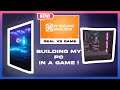 *BUILDING MY OWN PC* In PC Building Simulator | Slaya On Keys