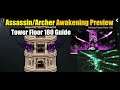 Darkness Rises Assassin/Archer Awakening & Tower Floor 180+ Guide