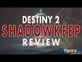 Destiny 2 Shadowkeep Review 2019 | Solo | Is Destiny 2 Worth Playing In 2019?