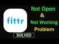 How to Fix FITTR App Not Working / Not Opening Problem in Android & Ios