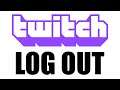 How to Logout of Twitch Mobile 2020 NEW UPDATE (and Log Out of Computer Website)