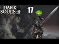 Let's Play Dark Souls 3 Live [Part 17] - Ashes to Ashes, Dreg to Dreg. The Ringed City Awaits
