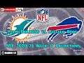 Miami Dolphins vs. Buffalo Bills | NFL 2020-21 Week 17 | Predictions Madden NFL 21