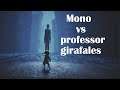 Mono vs professor girafales -  Little Nightmares 2 parte 8