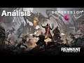 Remnant From The Ashes Análisis Sensession