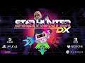 Star Hunter DX - PlayStation 4 & Nintendo Switch - Trailer - Retail [Strictly Limited Games]