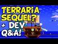 Terraria Sequel Hint and Dev Team Taking Questions!
