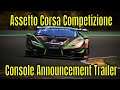Assetto Corsa Competizione - Console Announcement Trailer