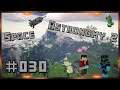 Carpenter und Squeezer - Space Astronomy 2 #030 [GER]