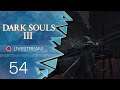 Dark Souls 3 [Blind/Livestream] - #54 - Zurück unter die Stadt