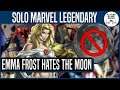 Emma Frost HATES the Moon | SOLO MARVEL LEGENDARY