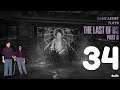 Guilt | Game Assist Plays The Last Of Us Part II | Part 34