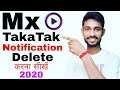 How to Delete Mx TakaTak Notification | Mx TakaTak Notification delete kaise kare 2020