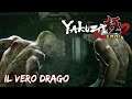 Il vero drago - Yakuza Kiwami 2 [Gameplay ITA] [FINE]