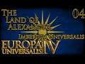 Let's Play Europa Universalis IV Imperium Universalis The Land of Alexander Part 4