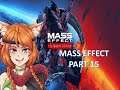 Mass Effect Legendary Edition | Let's Play | Mass Effect | Part 15