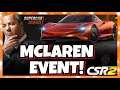 MCLAREN SUPERCAR SCIENCE EVENT part 1! | CSR Racing 2