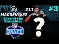 NFL Draft!! Going #1!!? Madden 22 Face of the Franchise Ep 3