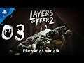 [PS4] Layers of Fear 2 #03 - "A to ja mam przed nim uciekać?!"