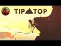 Tip Top | Reaching For The Precipice