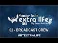 RT Extra Life 2019 - 02 : Broadcast Crew Feat. AH