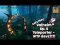 Valheim - Ep. 5 [Let's Play] - Teleporters are disappointing