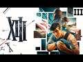 XIII Remake - Playthrough Part 3 (first-person action game)