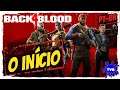 Back 4 Blood - O Início de Gameplay, Dublado e Legendado em Português PT-BR (Xbox Series S)