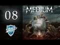 "Did you do it, 'friend'?" - [08] The Medium Let's Play ft Fresh
