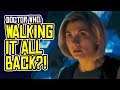 Doctor Who Series 12 WALKS BACK Series 11 to Win Back Fans?!