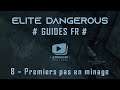 Elite Dangerous | GUIDES FR | 8 - Premiers pas en minage
