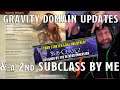 Gravity Domain Updates, A Paladin Subclass & the Last Day for Blackstorm Realms! | Nerd Immersion