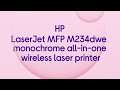 HP LaserJet MFP M234dwe Monochrome All-in-One Wireless Laser Printer - Product Overview