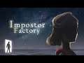 Impostor Factory | Episode 4: Prequel