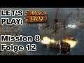 Let's Play: Anno 1404 - Mission 8 Folge 12 - Krachendes Finale [Deutsch/FullHD]